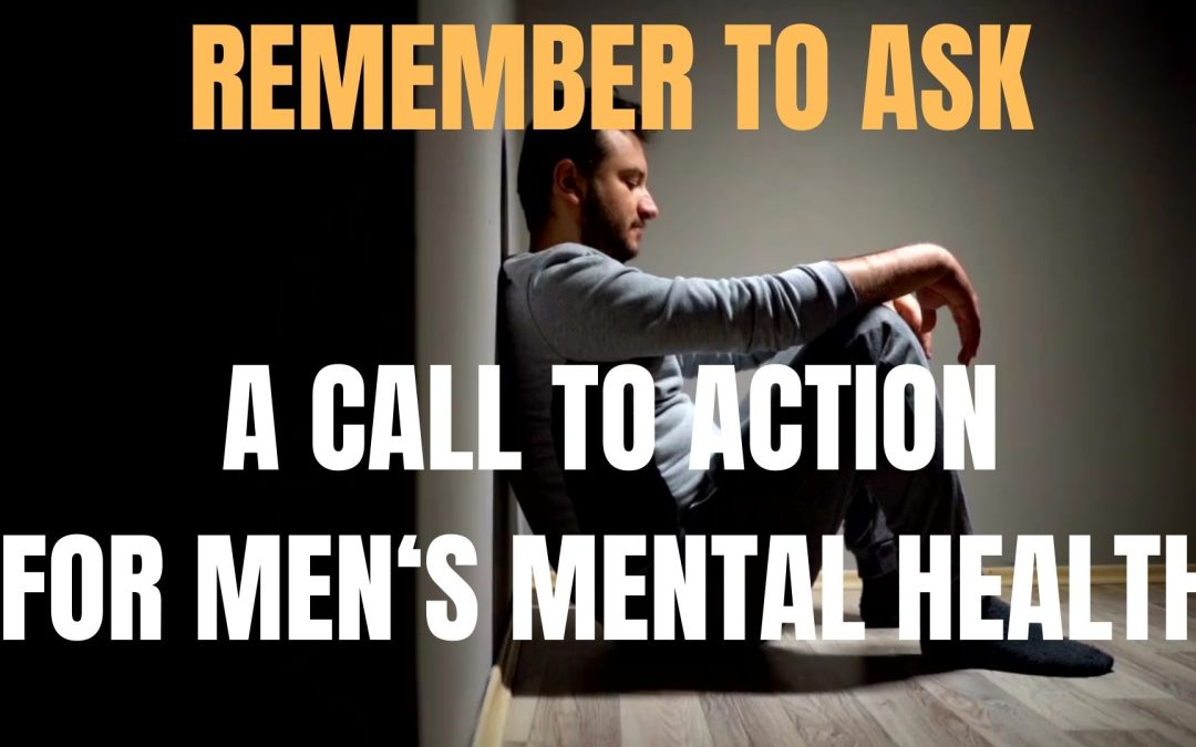 Men’s Mental Health – Remember to Ask – A Poem by Marc Lemezma | In Memory of Andy Bishop